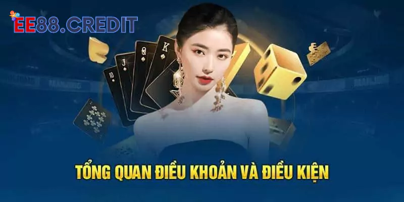 Điều khoản & điều kiện chung tại EE88 