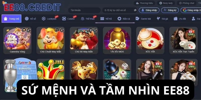 Giới thiệu EE88 - Sứ mệnh và tầm nhìn trong tương lai của nhà cái